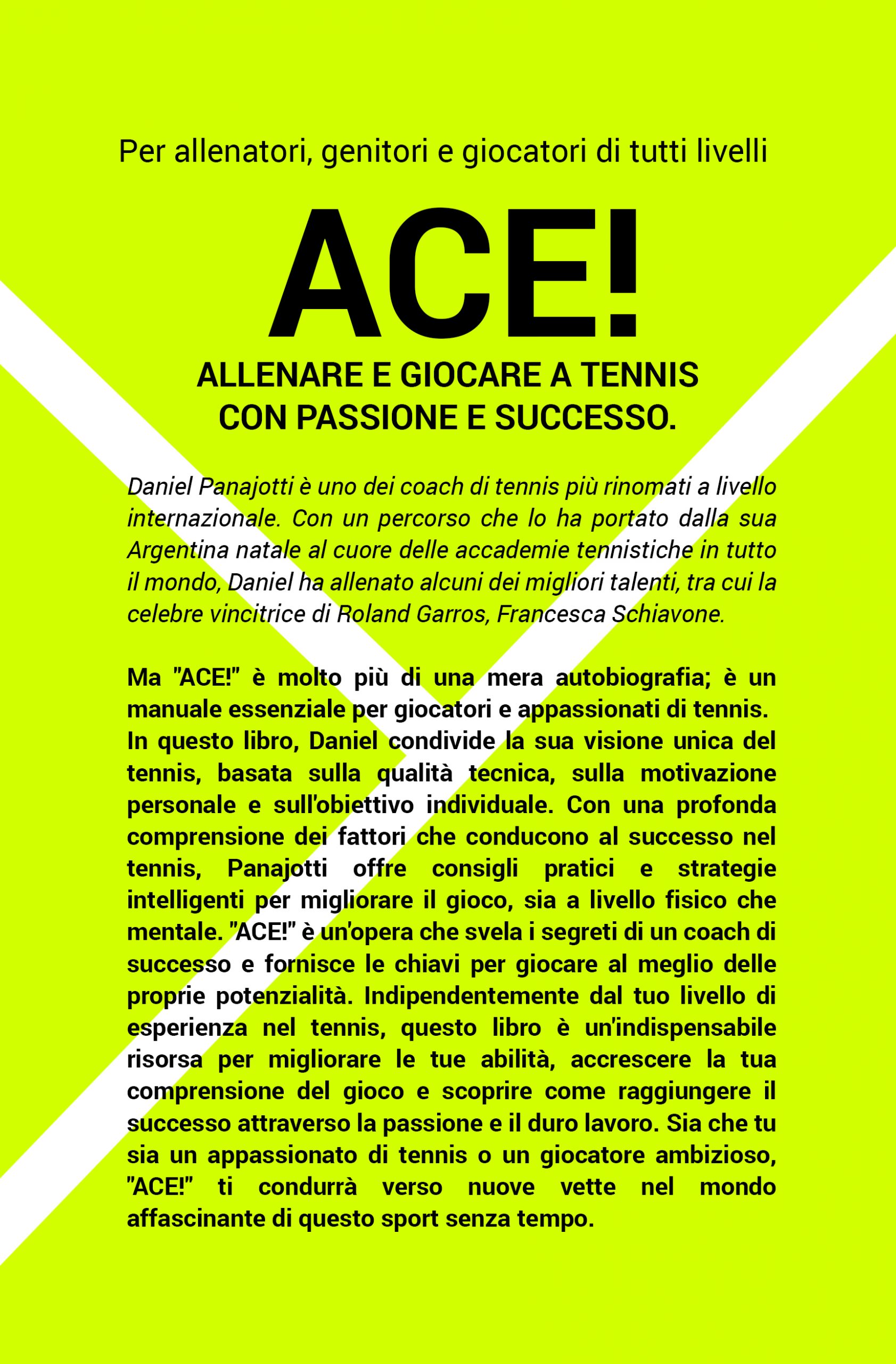 ACE! Allenare e giocare attennis con passione e successo
